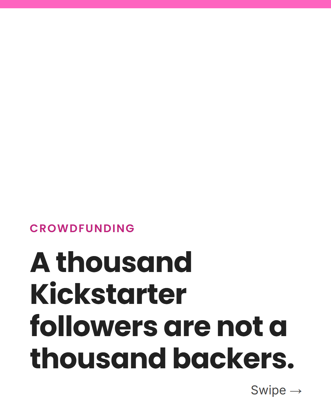MG note: a thousand followers are not a thousand backers